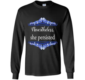 Feminist Nevertheless She Persisted T- shirt